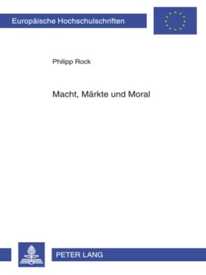 cover image of Macht, Maerkte und Moral